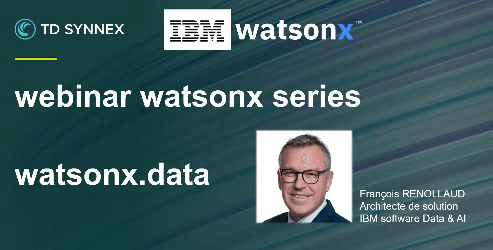 Découvrez notre webinar TD SYNNEX dédié watsonx data